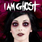 I Am Ghost